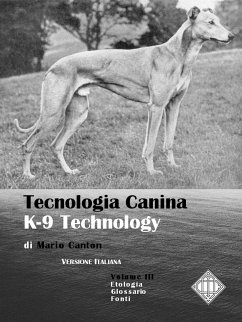 Tecnologia Canina. K-9 Technology. Volume III (eBook, ePUB) - Canton, Mario