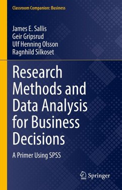 Research Methods and Data Analysis for Business Decisions (eBook, PDF) - Sallis, James E.; Gripsrud, Geir; Olsson, Ulf Henning; Silkoset, Ragnhild