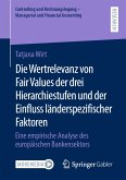 Die Wertrelevanz von Fair Values der drei Hierarchiestufen und der Einfluss länderspezifischer Faktoren (eBook, PDF)