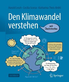 Den Klimawandel verstehen (eBook, PDF) - Lesch, Harald; Scorza-Lesch, Cecilia; Theis-Bröhl, Katharina