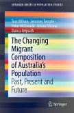 The Changing Migrant Composition of Australia&quote;s Population (eBook, PDF)