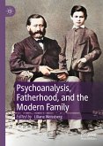 Psychoanalysis, Fatherhood, and the Modern Family (eBook, PDF)