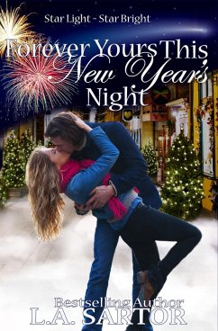 Cover Forever Yours This New Year's Night (Star Light ~ Star Bright, #2) (eBook, ePUB)