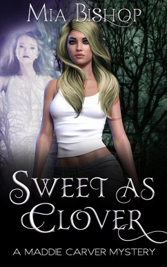 Cover Sweet As Clover (A Maddie Carver Mystery, #1) (eBook, ePUB)