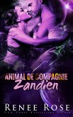 Animal de Compagnie Zandien (Maîtres Zandiens, #7) (eBook, ePUB) Animal de Compagnie Zandien (Maîtres Zandiens, #7) (eBook, ePUB)