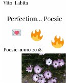 Perfection .... Poesie (eBook, ePUB)