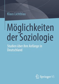 Möglichkeiten der Soziologie (eBook, PDF) - Lichtblau, Klaus