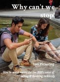 Why can't we stop!: How to avoid menticide (eBook, ePUB)