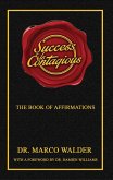 Success Is Contagious: The Book of Affirmations (eBook, ePUB)