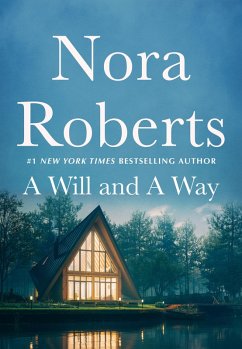 A Will and a Way (eBook, ePUB) - Roberts, Nora