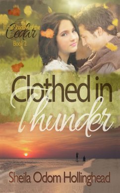 Clothed in Thunder (In the Shadow of the Cedar, #2) (eBook, ePUB) - Hollinghead, Sheila