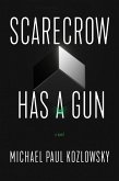 Scarecrow Has a Gun (eBook, ePUB)