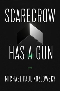 Cover Scarecrow Has a Gun (eBook, ePUB)