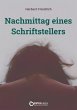 Nachmittag eines Schriftstellers... - Bild 1