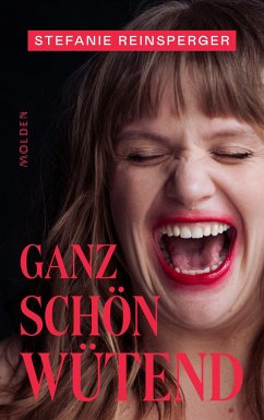 Ganz schön wütend - Reinsperger, Stefanie