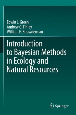 Introduction to Bayesian Methods in Ecology and Natural Resources - Green, Edwin J.;Finley, Andrew O.;Strawderman, William E.