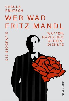 Wer war Fritz Mandl - Prutsch, Ursula