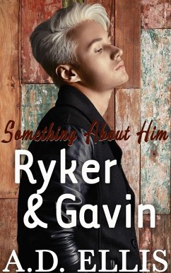 Cover Ryker & Gavin (Something About Him) (eBook, ePUB)