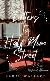 Letters to Half Moon Street (Meddle & Mend: Regency Fantasy, #1) (eBook, ePUB)