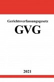 Gerichtsverfassungsgesetz (GVG)