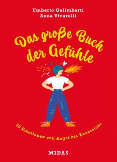 Das große Buch der Gefühle - Galimberti, Umberto;Vivarelli, Anna