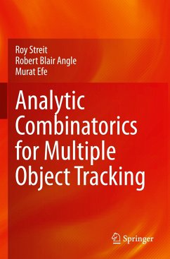 Analytic Combinatorics for Multiple Object Tracking - Streit, Roy;Angle, Robert Blair;Efe, Murat