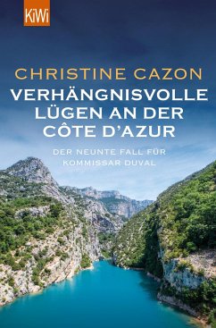 Verhängnisvolle Lügen an der Côte d'Azur / Kommissar Duval Bd.9 - Cazon, Christine