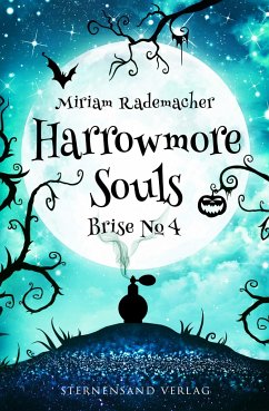 Harrowmore Souls (Band 3): Brise No. 4 - Rademacher, Miriam