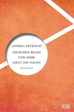 Zwischen Ruhm und Ehre liegt die Nacht - Petkovic, Andrea