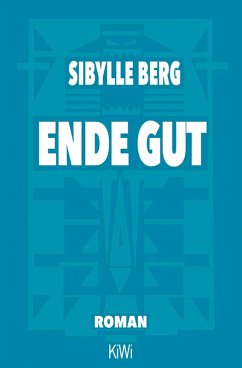 Ende gut (eBook, ePUB) - Berg, Sibylle