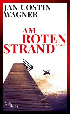 Am roten Strand / Ben-Neven-Krimis Bd.2 (eBook, ePUB) - Wagner, Jan Costin