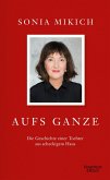 Aufs Ganze (eBook, ePUB)