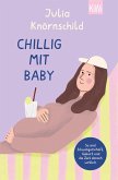 Chillig mit Baby (eBook, ePUB)
