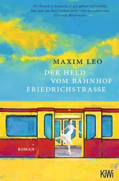 Der Held vom Bahnhof Friedrichstraße (eBook, ePUB) - Leo, Maxim