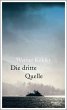 Die dritte Quelle (eBook, ePUB) - Bild 1