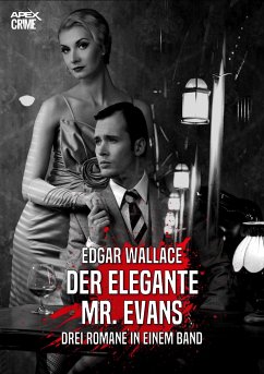 DER ELEGANTE MR. EVANS (eBook, ePUB) - Wallace, Edgar