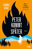 Peter kommt später / Frau Huber ermittelt Bd.3 (eBook, ePUB)