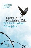 Kind einer schwierigen Zeit (eBook, ePUB)