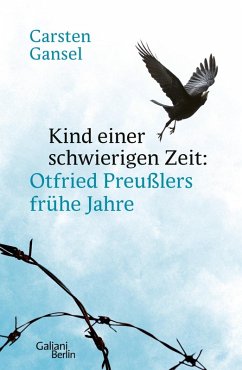Kind einer schwierigen Zeit (eBook, ePUB) - Gansel, Carsten