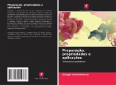 Preparação, propriedades e aplicações