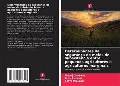 Determinantes da segurança de meios de subsistência entre pequenos agricultores e agricultores marginais - Dhakade, Manoj;Paswan, Arun;Prakash, Satya