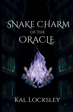 Snake Charm of the Oracle - Locksley, Kal