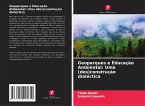 Geoparques e Educação Ambiental: Uma (des)construção dialéctica