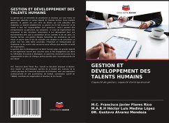 GESTION ET DÉVELOPPEMENT DES TALENTS HUMAINS - Flores Rico, M.C. Francisco Javier;Medina López, M.A.R.H Héctor Luis;Álvarez Mendoza, Dr. Gustavo