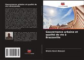 Gouvernance urbaine et qualité de vie à Brazzaville