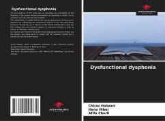 Dysfunctional dysphonia - Halwani, Chiraz;Hibar, Hana;Charfi, Afifa