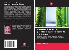 Extracto natural de plantas e genotoxicidade de drogas - Siddique, Yasir