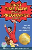 The First Time Dads Weekly Pregnancy Guide