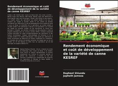 Rendement économique et coût de développement de la variété de canne KESREF - Shiundu, Raphael;Jamoza, Japheth