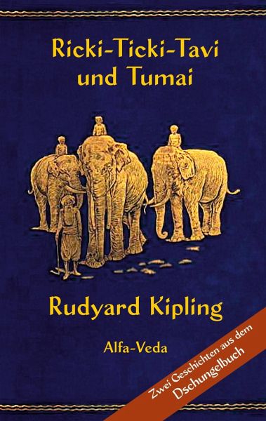 Ricki-Ticki-Tavi und Tumai von Rudyard Kipling portofrei bei bücher.de  bestellen